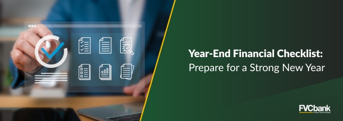 Year-End Financial Checklist: Prepare for a strong new year